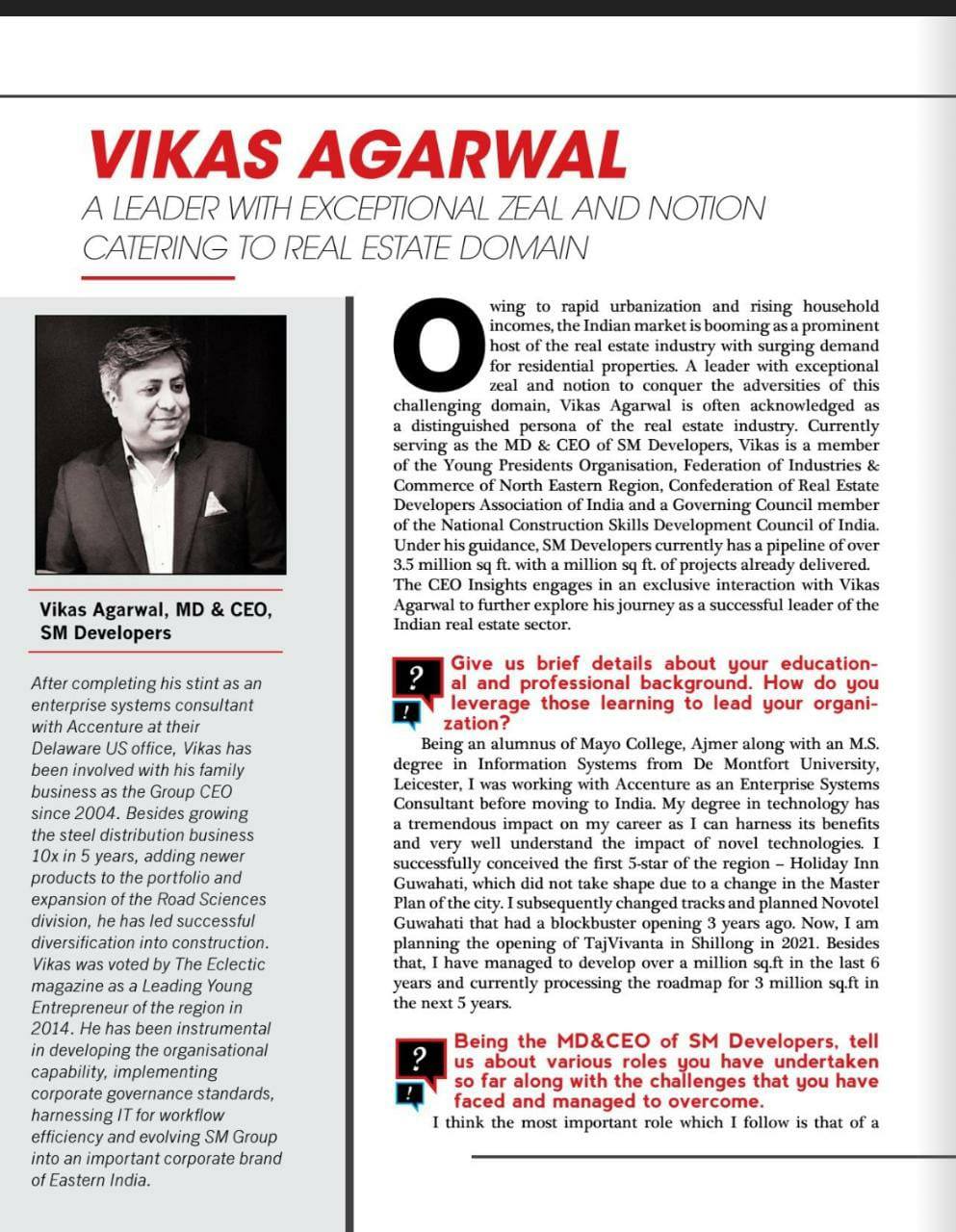 Top 10 Leaders in Real Estate 2020 in 'CEO Insights' magazine is Mr. Vikas Agarwal, Group CEO, SM Group and MD & CEO, SM Developers